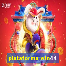 plataforma win44